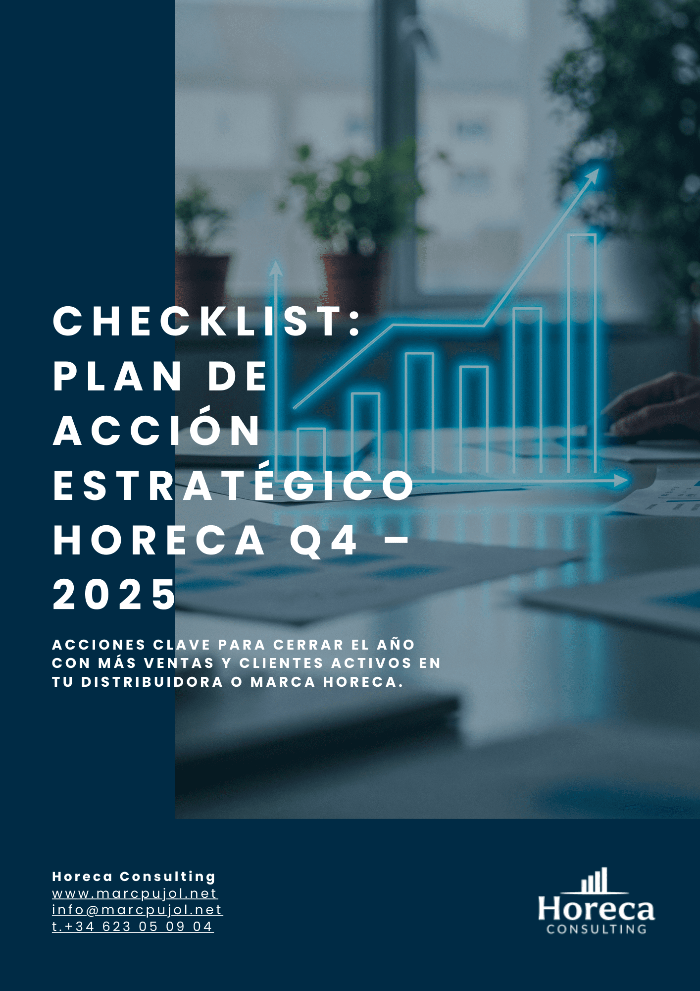 Checklist: Plan de Acción Estratégico 
HORECA Q4 – 2025